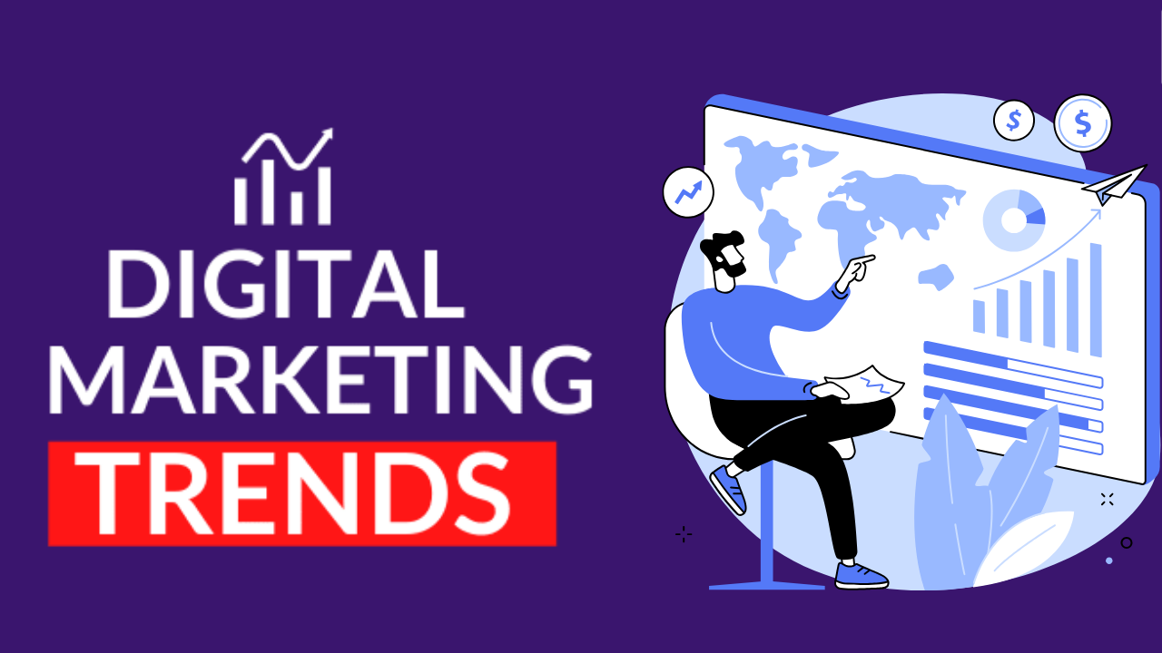 Latest Digital Marketing Trends